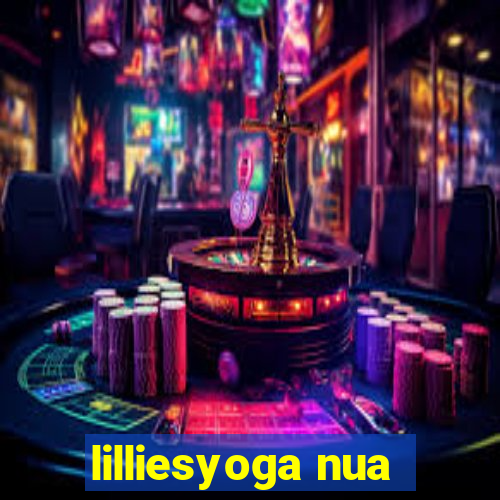 lilliesyoga nua